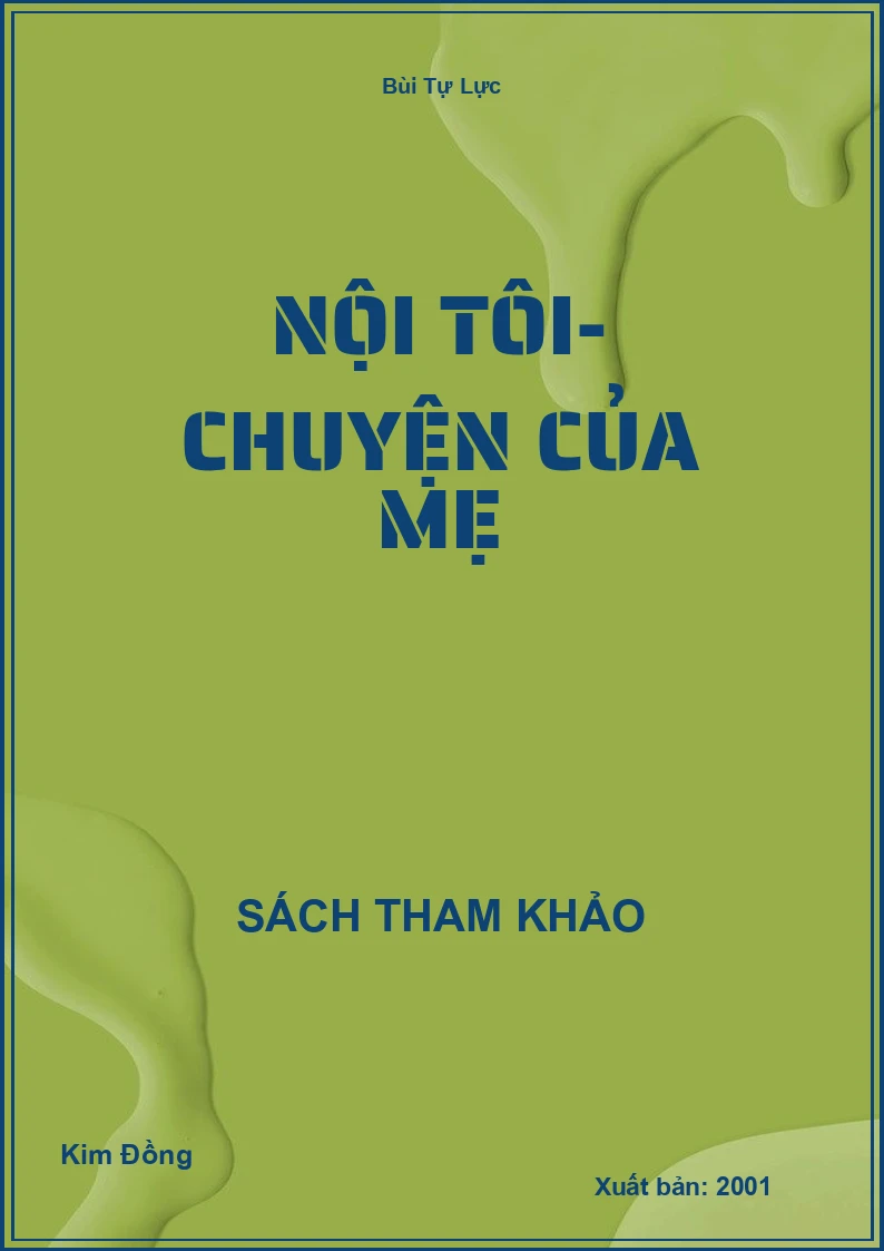 Nội Tôi- Chuyện Của Mẹ