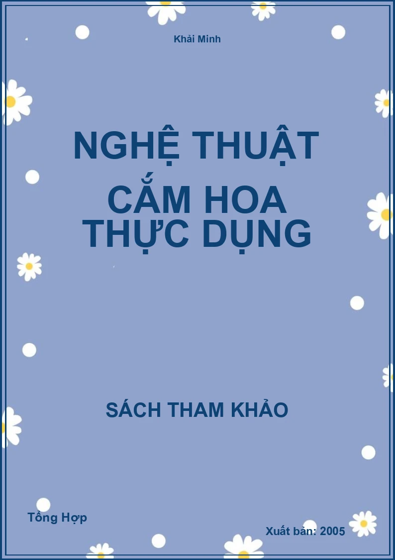 Nghệ Thuật Cắm Hoa Thực Dụng