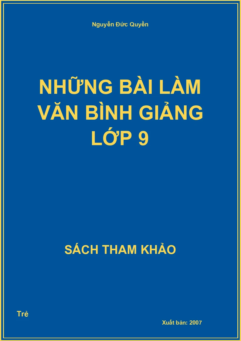Những Bài Làm Văn Bình Giảng Lớp 9
