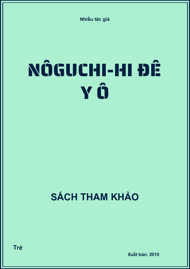 Nôguchi-Hi Đê Y Ô