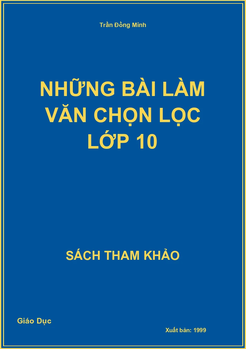 Những Bài Làm Văn Chọn Lọc Lớp 10