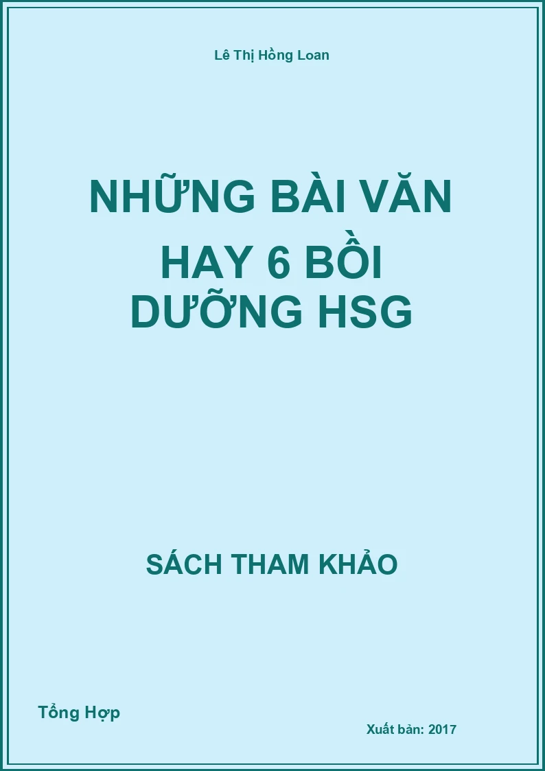 Những Bài Văn Hay 6 Bồi Dưỡng Hsg