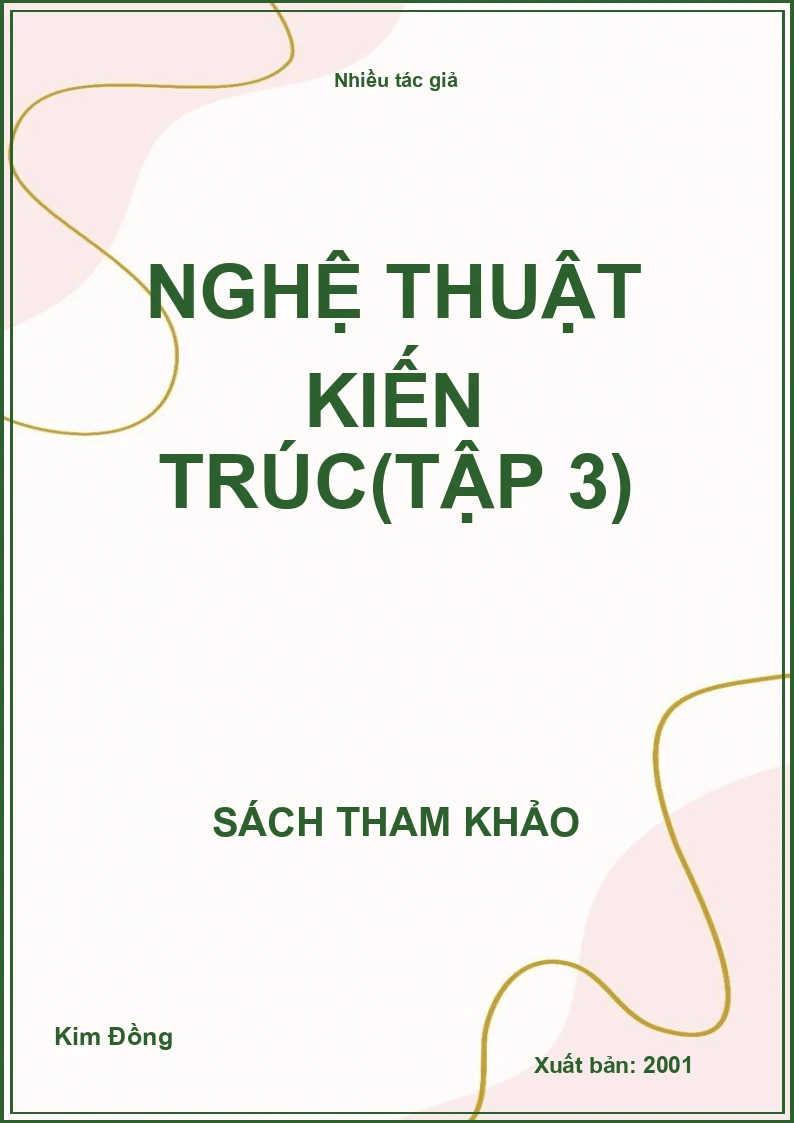 Nghệ Thuật Kiến Trúc(Tập 3)
