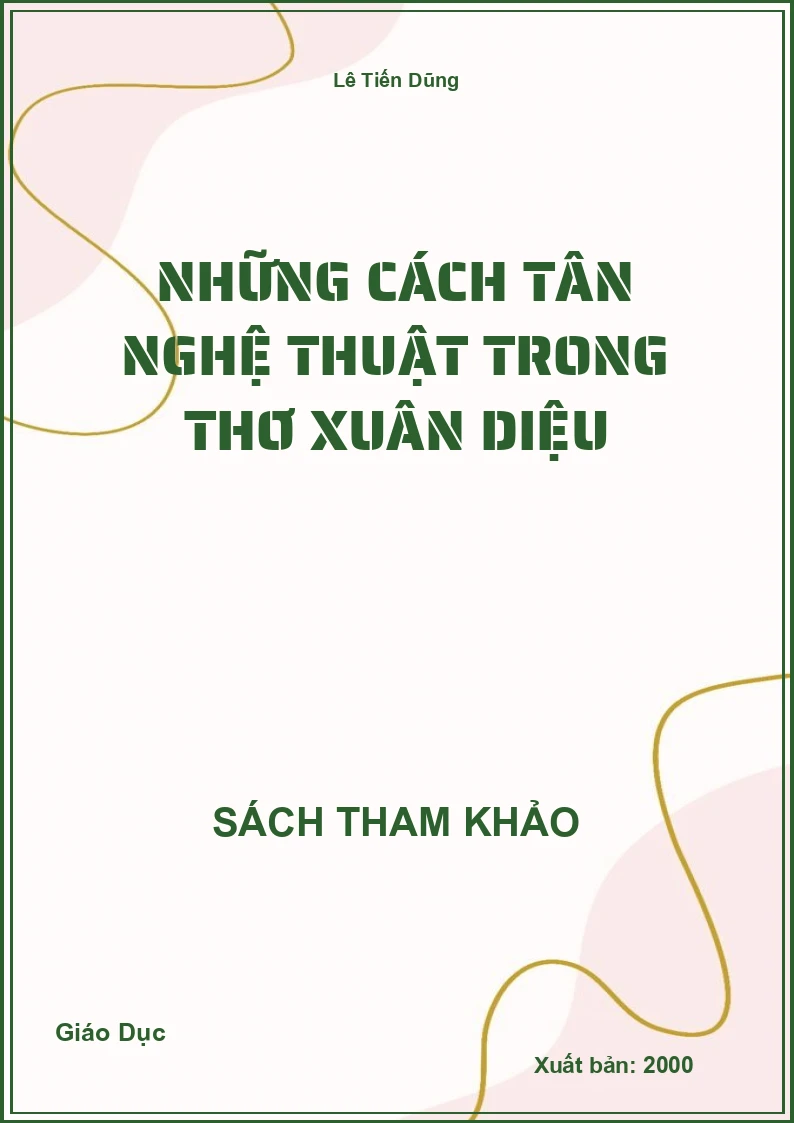 Những Cách Tân Nghệ Thuật Trong Thơ Xuân Diệu
