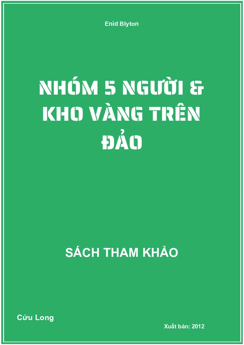 Nhóm 5 Người & Kho Vàng Trên Đảo