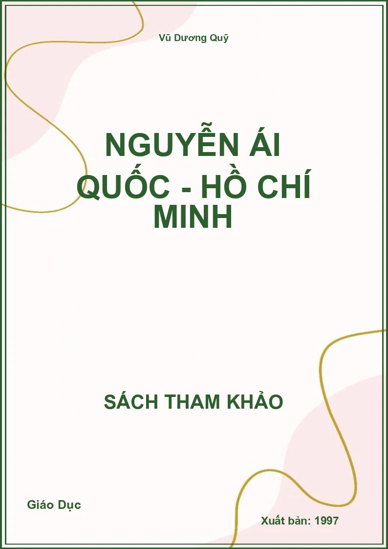 Nguyễn Ái Quốc - Hồ Chí Minh