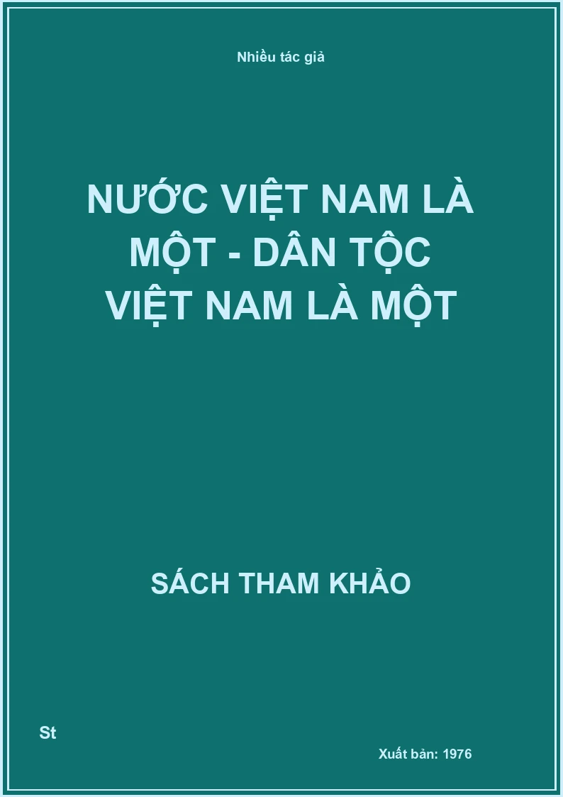 Nước Việt Nam Là Một - Dân Tộc Việt Nam Là Một