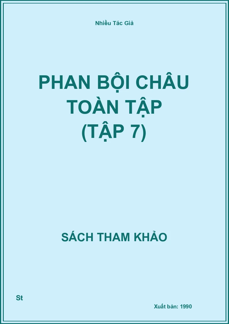 Phan Bội Châu Toàn Tập (Tập 7)