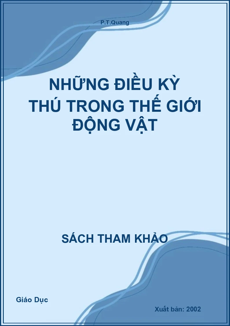 Những Điều Kỳ Thú Trong Thế Giới Động Vật
