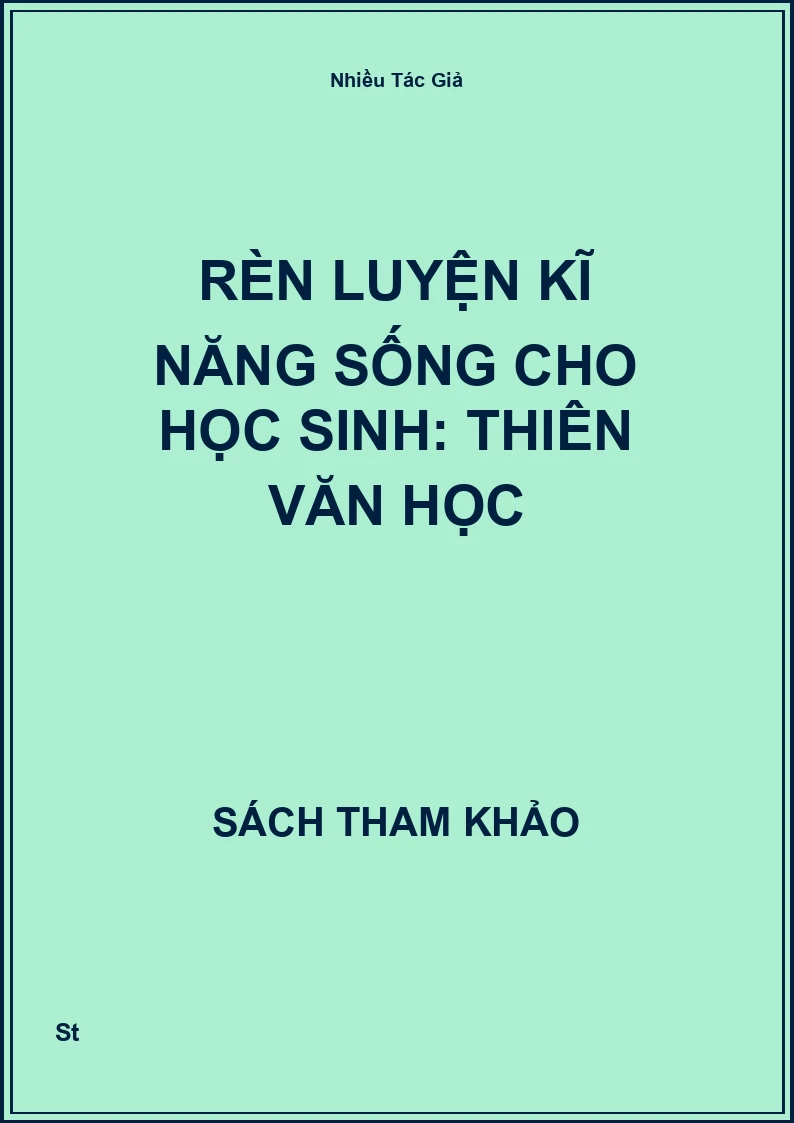 Rèn Luyện Kĩ Năng Sống Cho Học Sinh: Thiên Văn Học