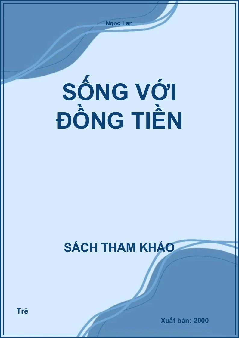 Sống Với Đồng Tiền