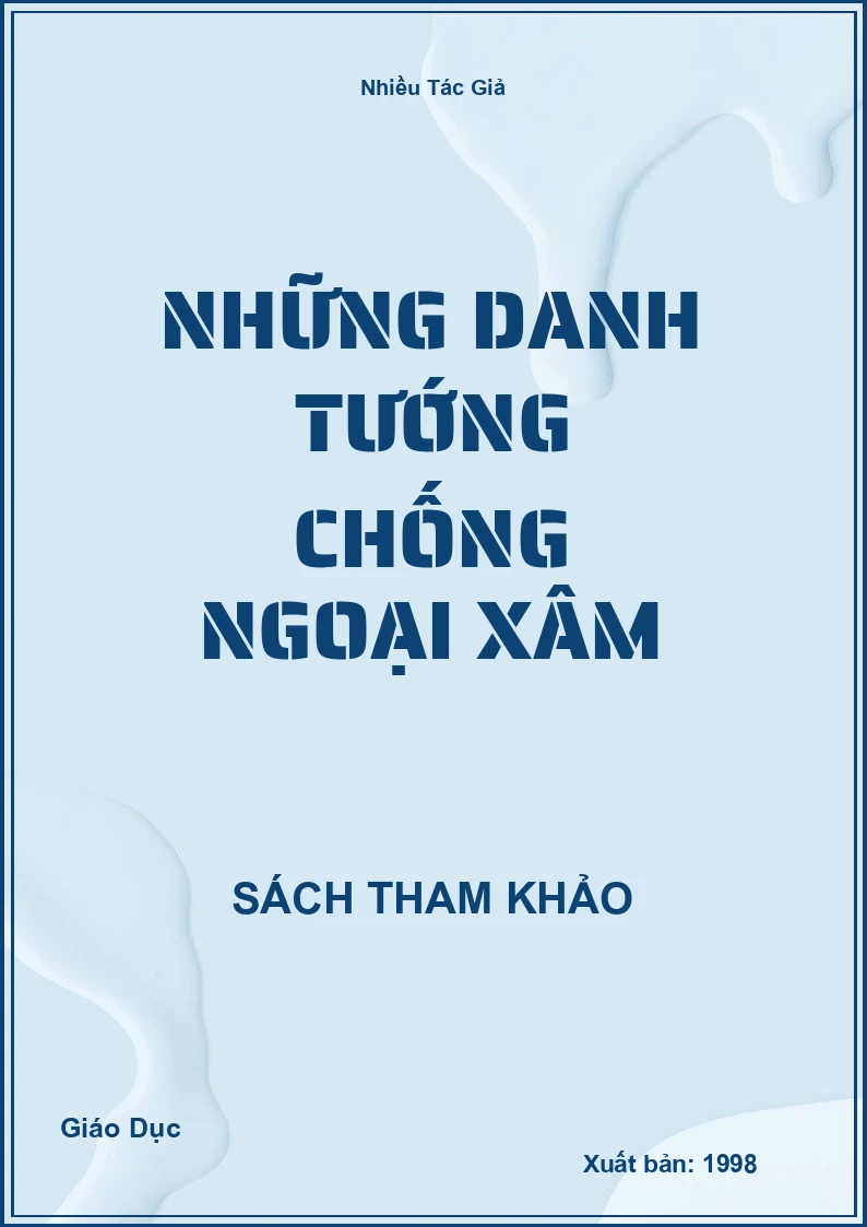 Những Danh Tướng Chống Ngoại Xâm