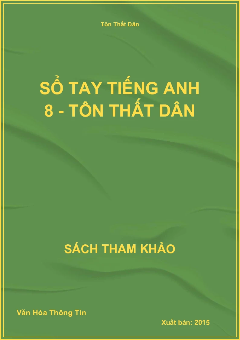 Sổ Tay Tiếng Anh 8 - Tôn Thất Dân