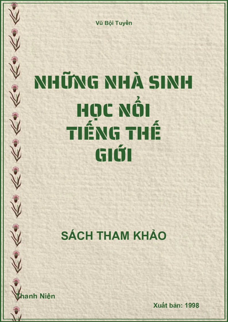 Những Nhà Sinh Học Nổi Tiếng Thế Giới