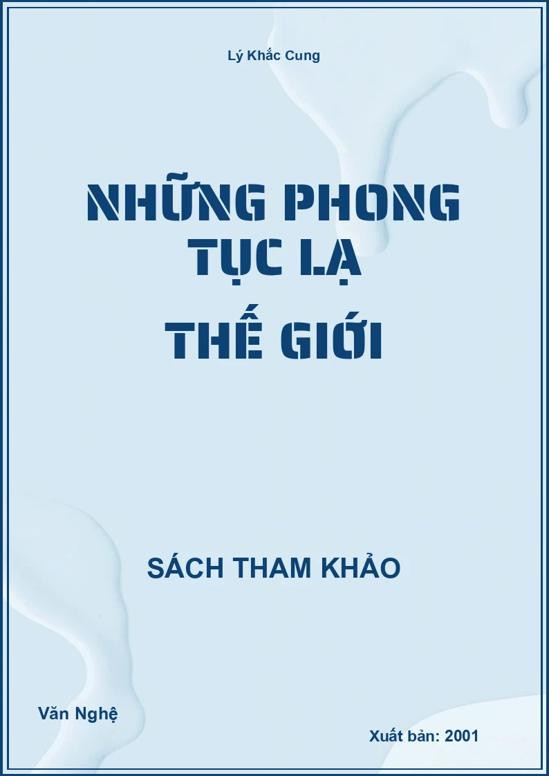 Những Phong Tục Lạ Thế Giới