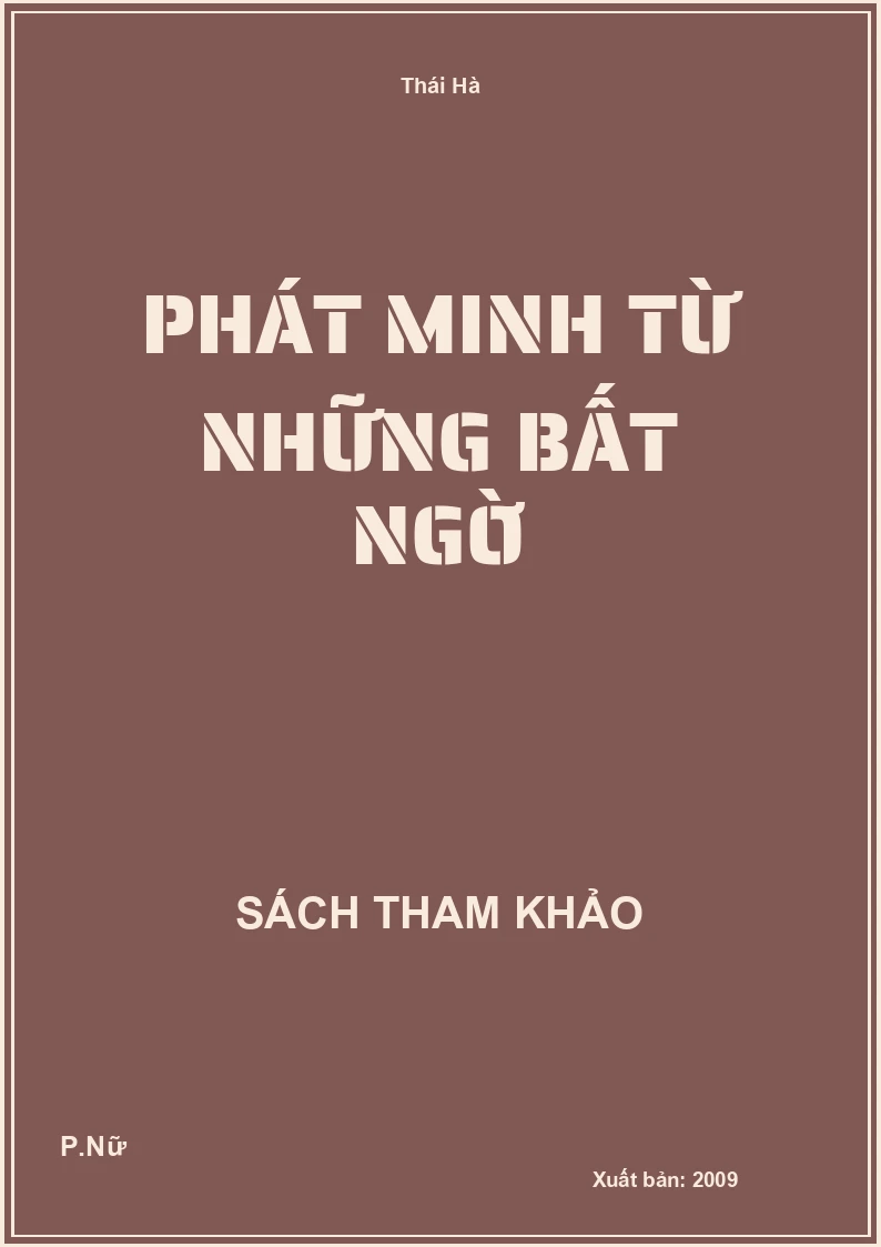 Phát Minh Từ Những Bất Ngờ