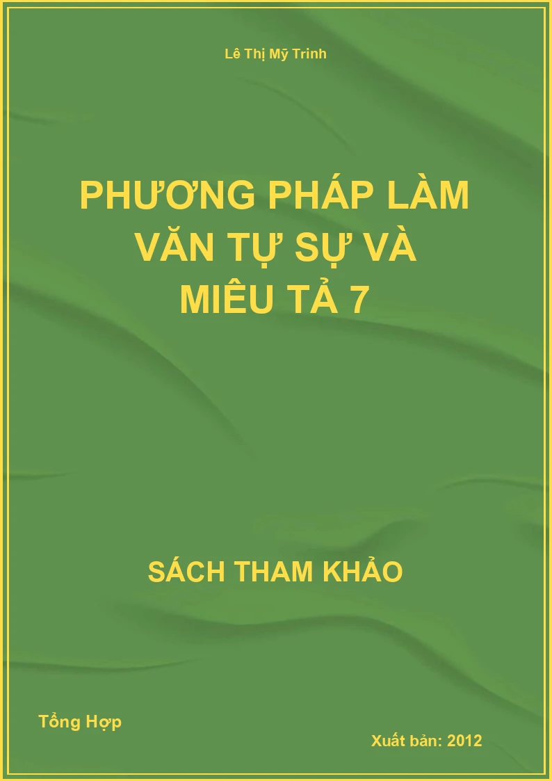 Phương Pháp Làm Văn Tự Sự Và Miêu Tả 7