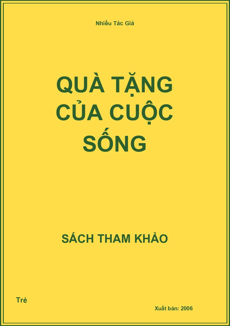 Quà Tặng Của Cuộc Sống