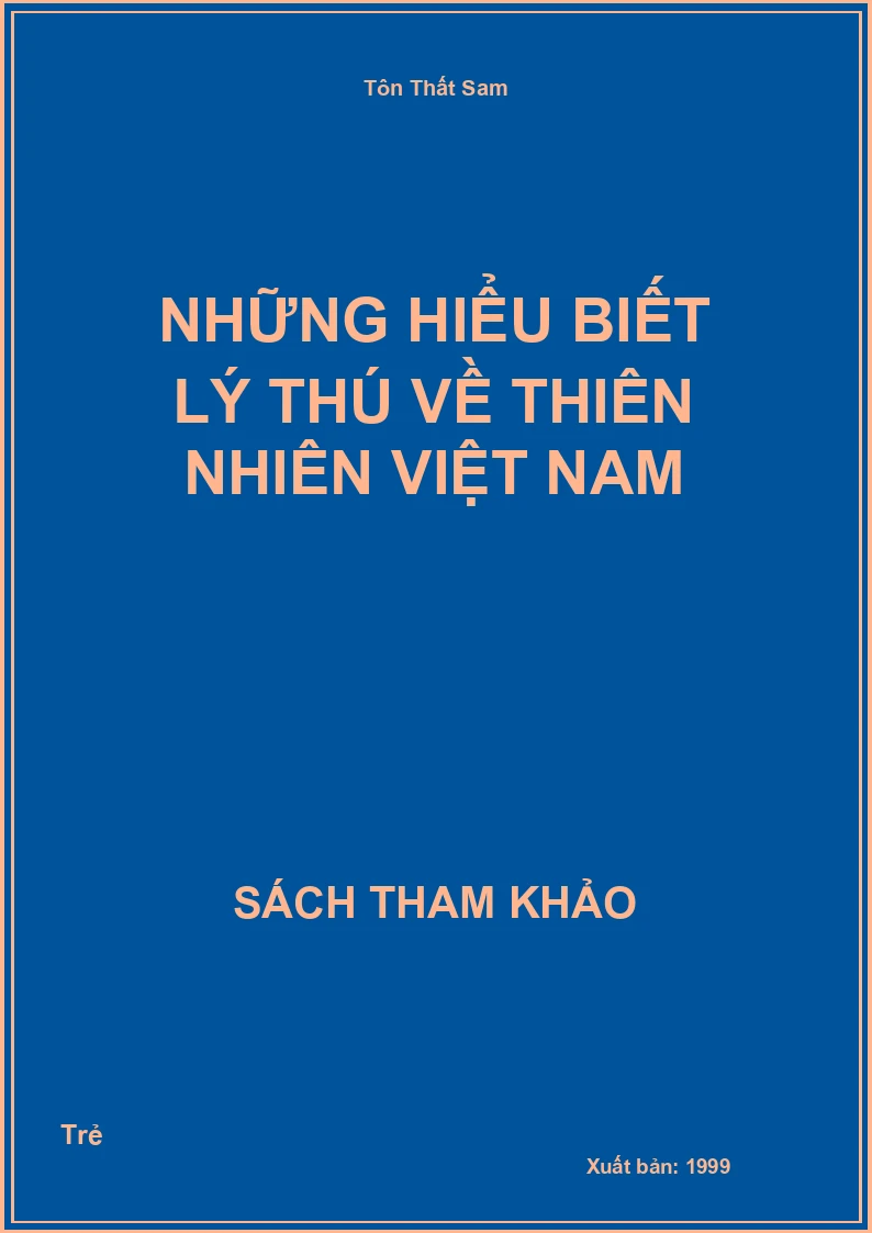 Những Hiểu Biết Lý Thú Về Thiên Nhiên Việt Nam