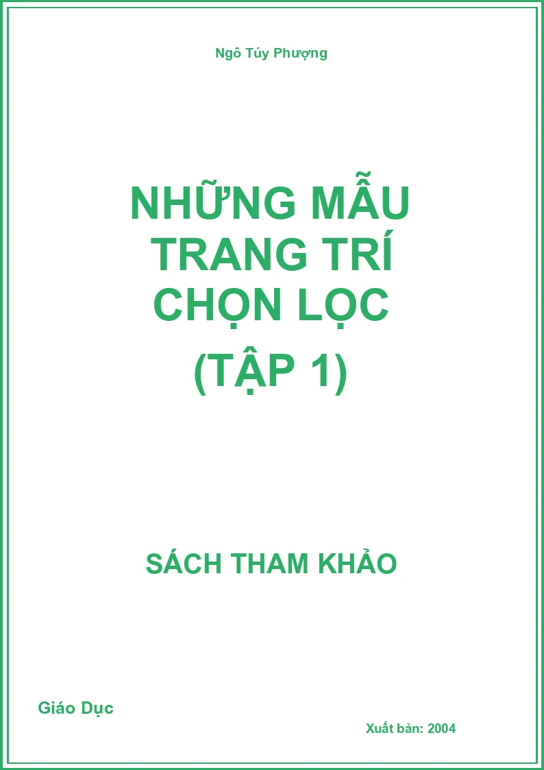 Những Mẫu Trang Trí Chọn Lọc (Tập 1)