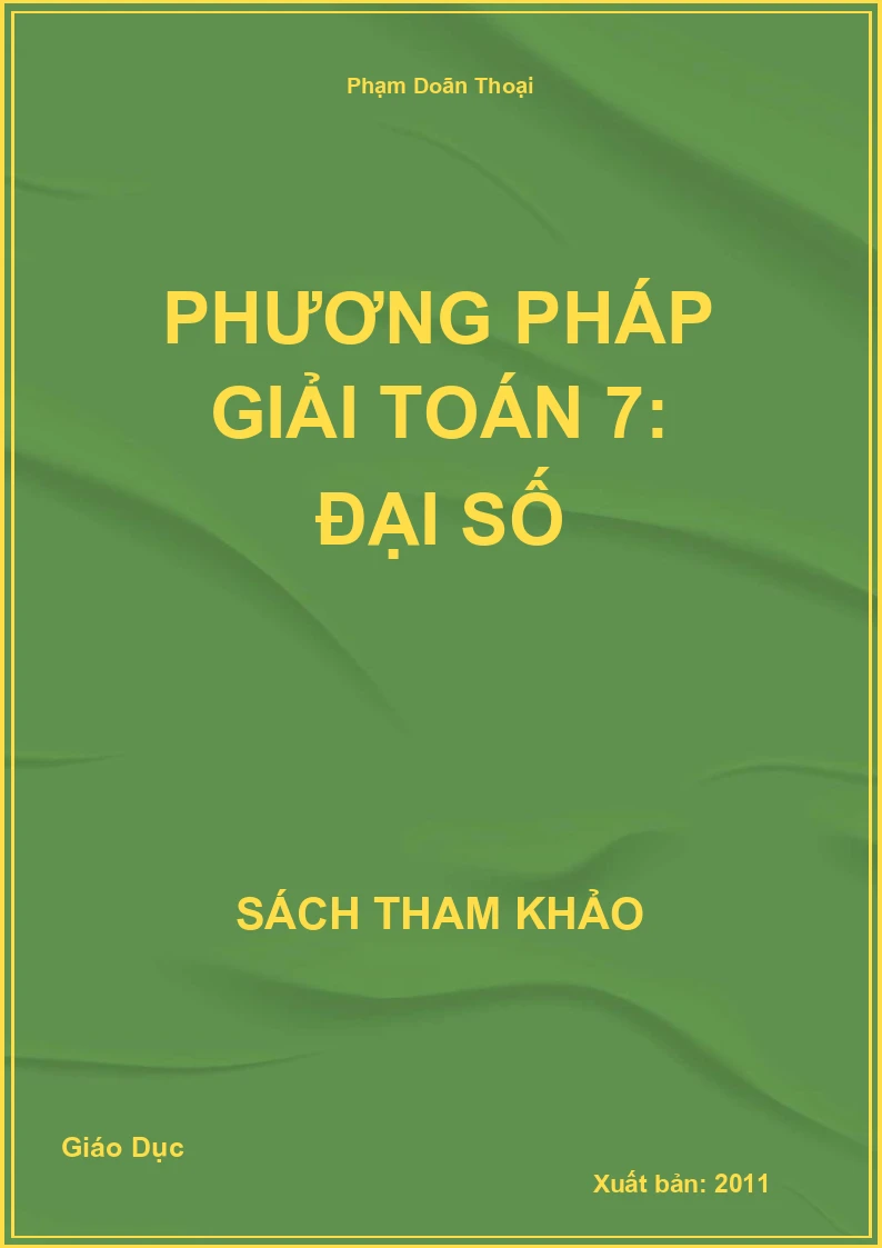 Phương Pháp Giải Toán 7: Đại Số