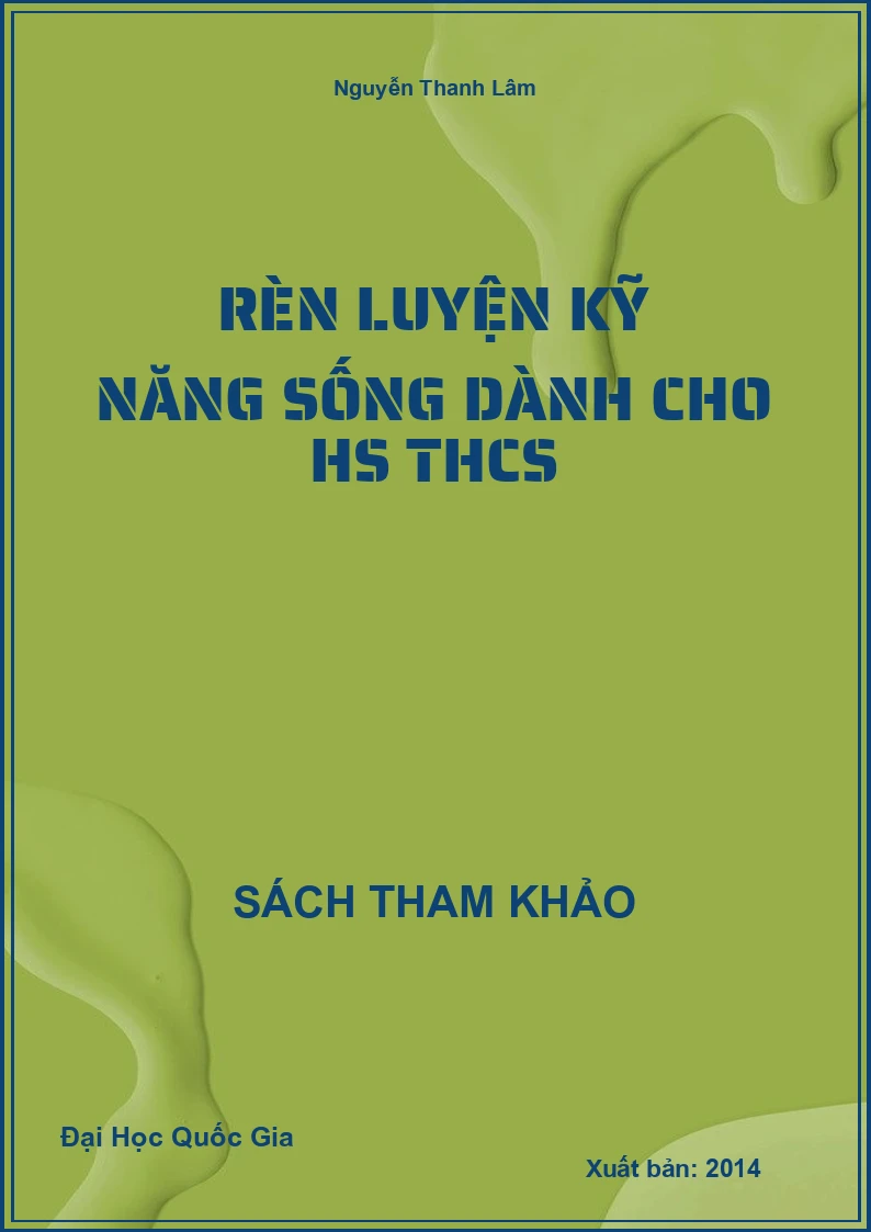 Rèn Luyện Kỹ Năng Sống Dành Cho Hs Thcs