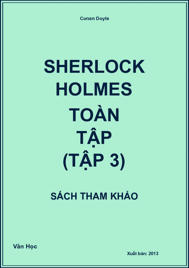 Sherlock Holmes Toàn Tập (Tập 3)