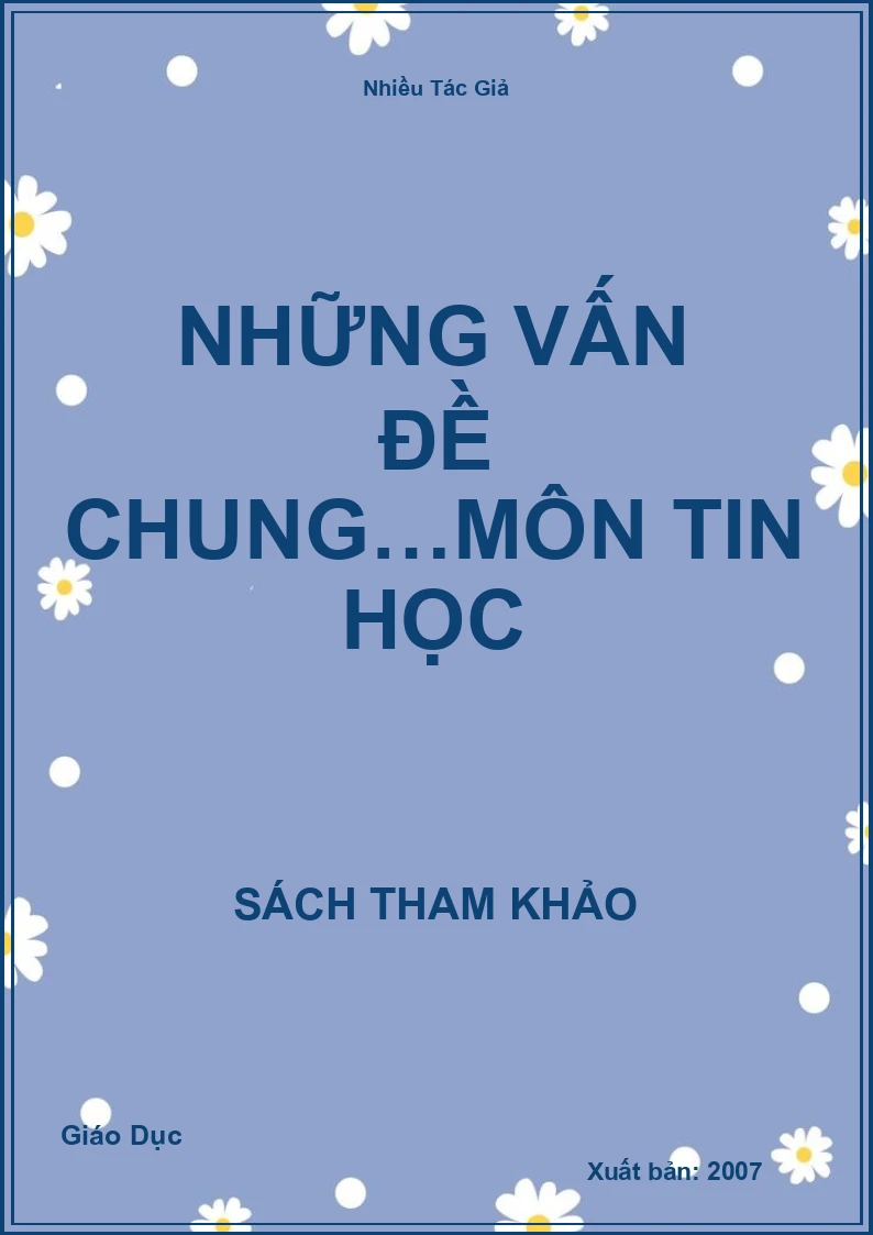 Những Vấn Đề Chung…Môn Tin Học