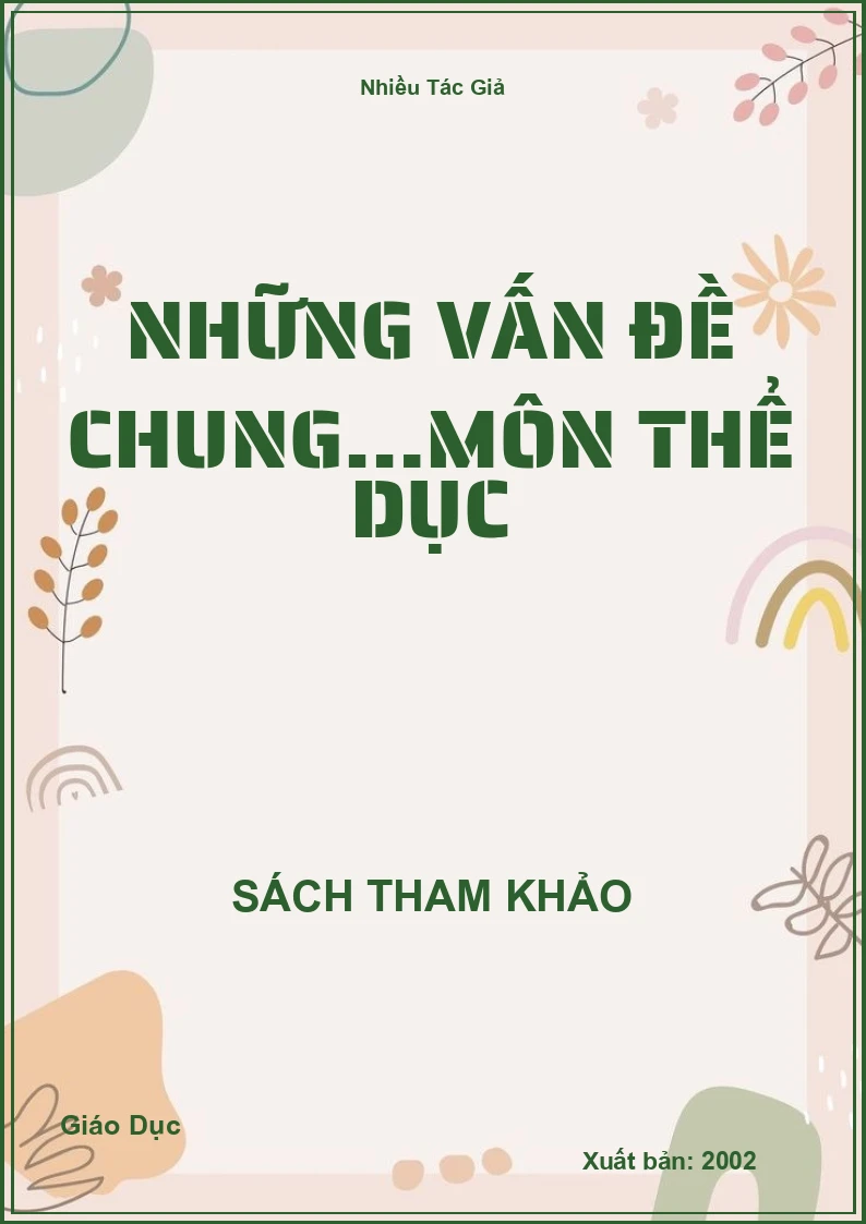 Những Vấn Đề Chung…Môn Thể Dục