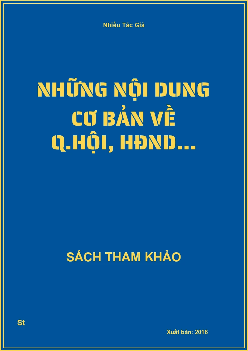 Những Nội Dung Cơ Bản Về Q.Hội, Hđnd…