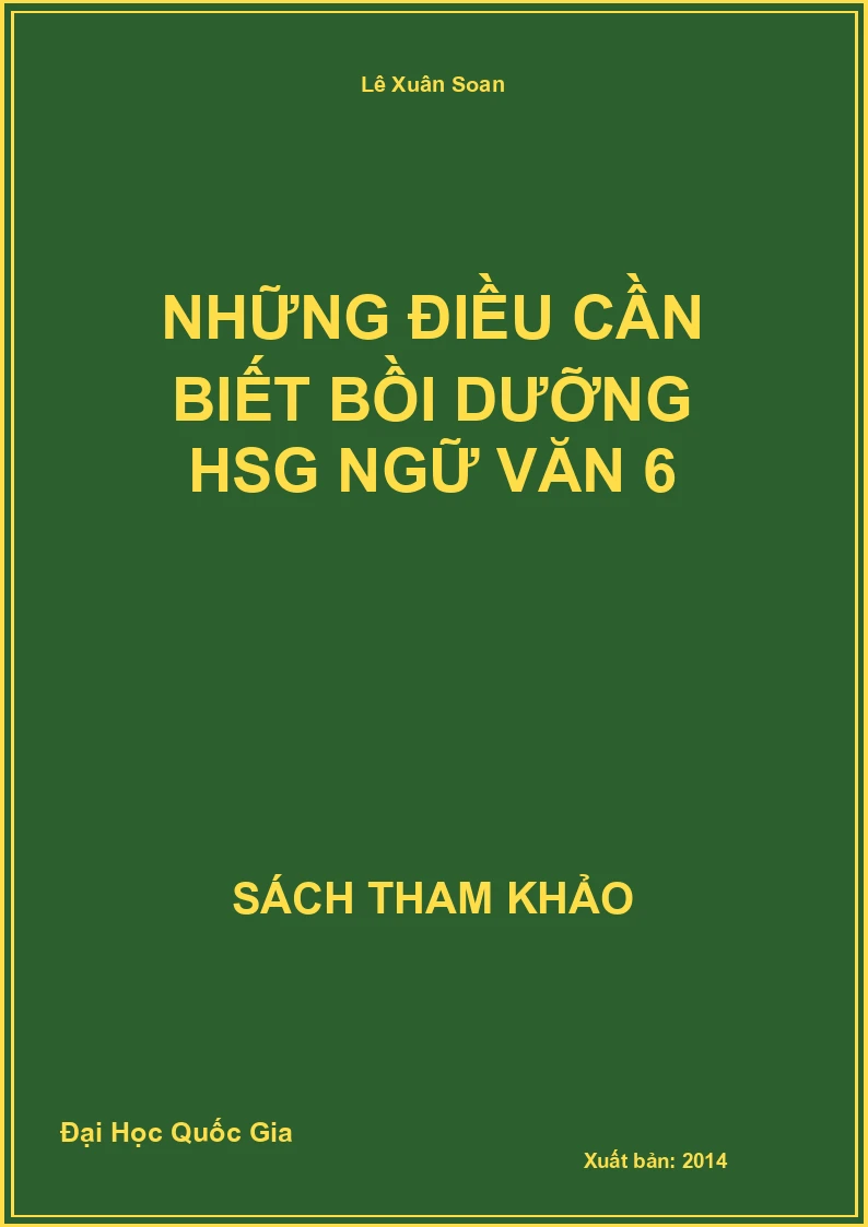 Những Điều Cần Biết Bồi Dưỡng Hsg Ngữ Văn 6