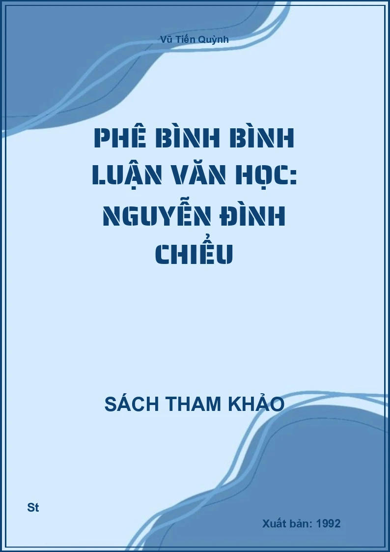 Phê Bình Bình Luận Văn Học: Nguyễn Đình Chiểu
