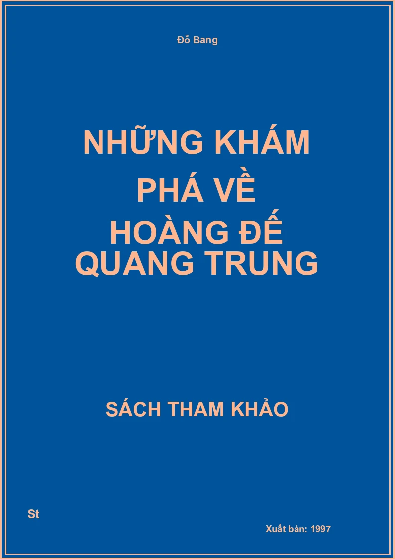 Những Khám Phá Về Hoàng Đế Quang Trung