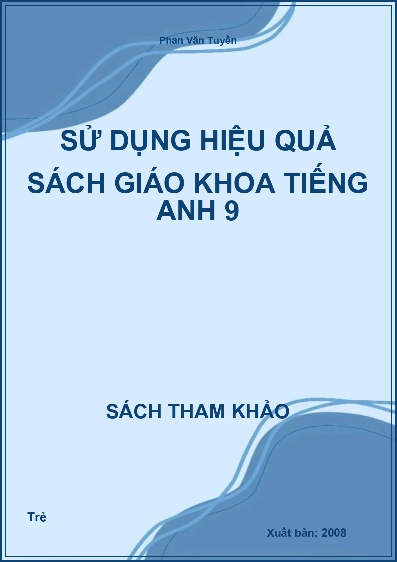Sử Dụng Hiệu Quả Sách Giáo Khoa Tiếng Anh 9