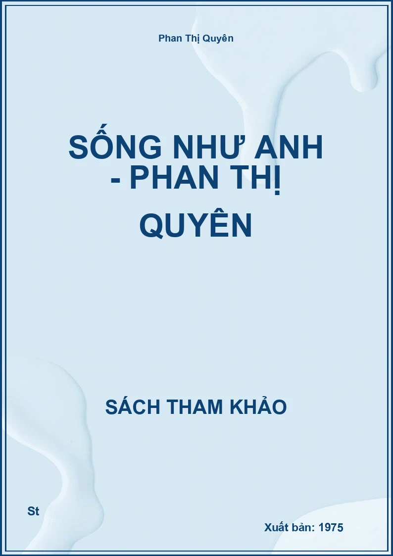 Sống Như Anh - Phan Thị Quyên