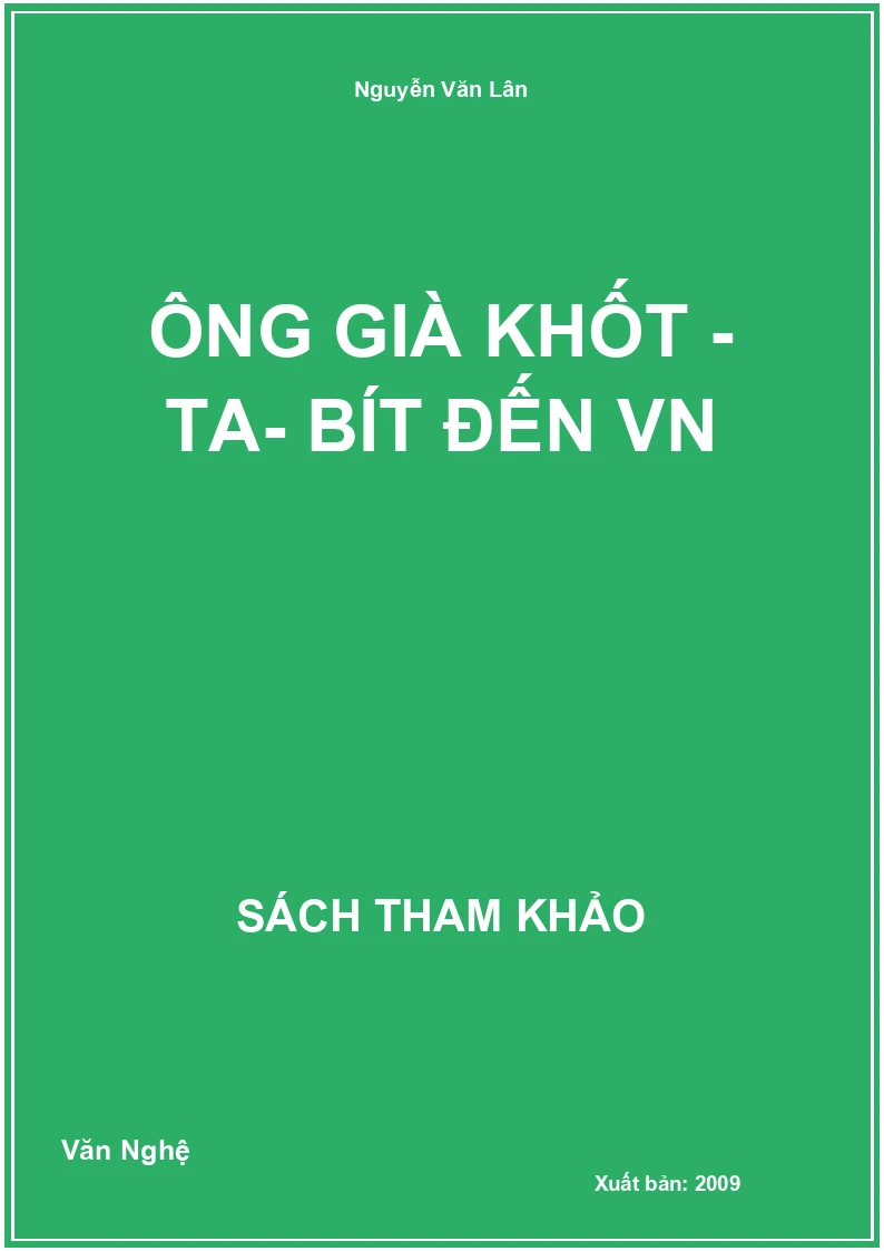 Ông Già Khốt - Ta- Bít Đến Việt Nam