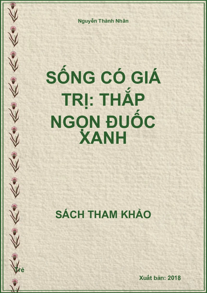 Sống Có Giá Trị: Thắp Ngọn Đuốc Xanh