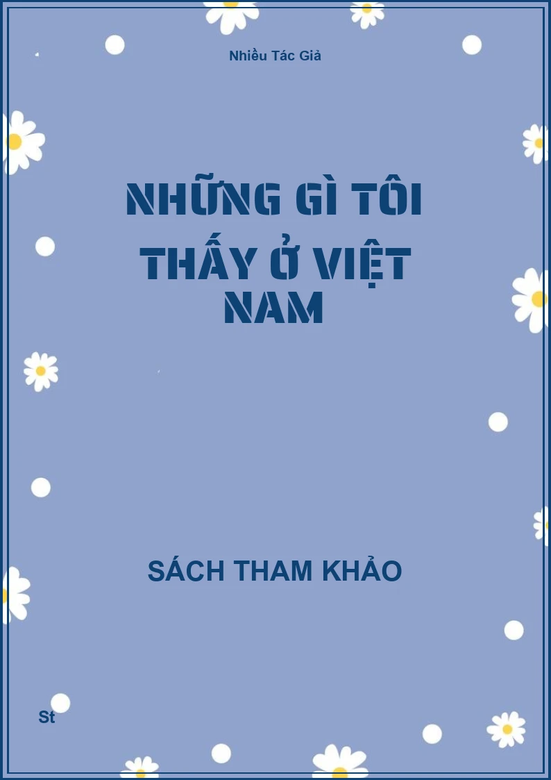 Những Gì Tôi Thấy Ở Việt Nam