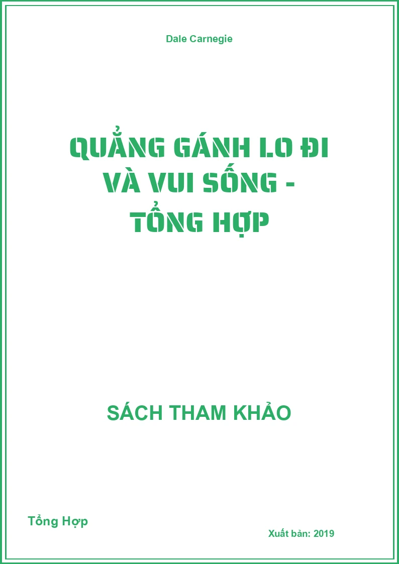 Quẳng Gánh Lo Đi Và Vui Sống - Tổng Hợp