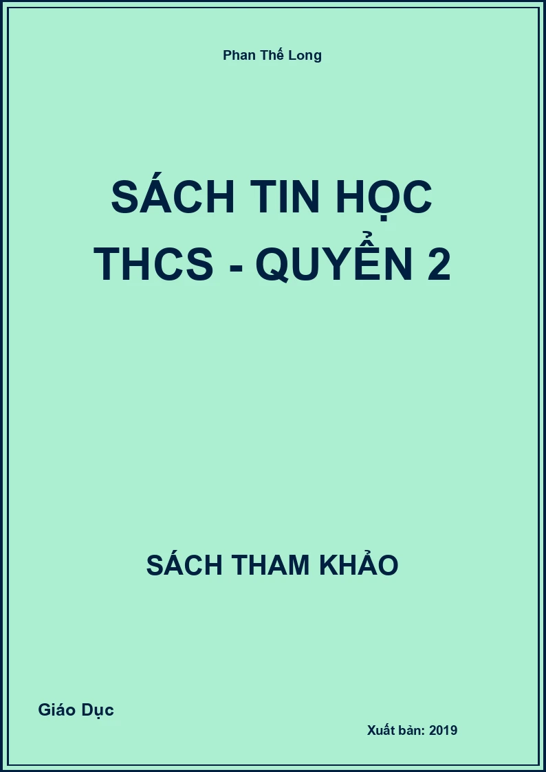 Sách Tin học THCS - Quyển 2