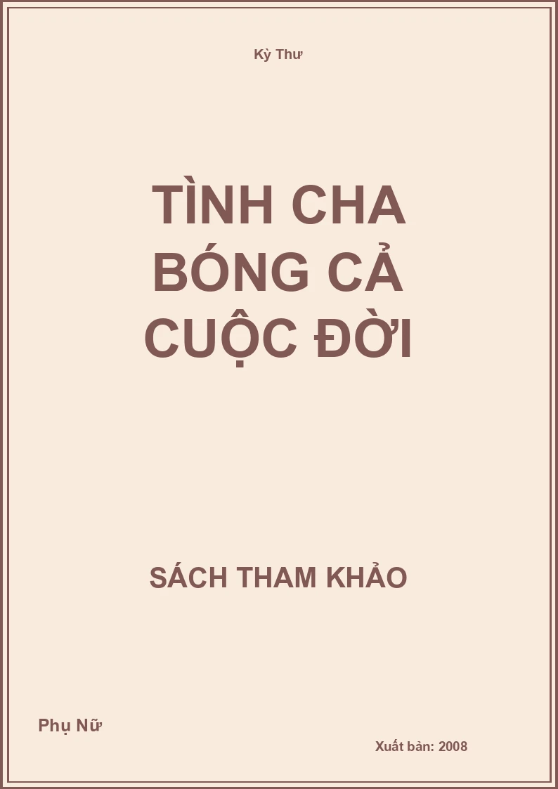 Tình Cha Bóng Cả Cuộc Đời