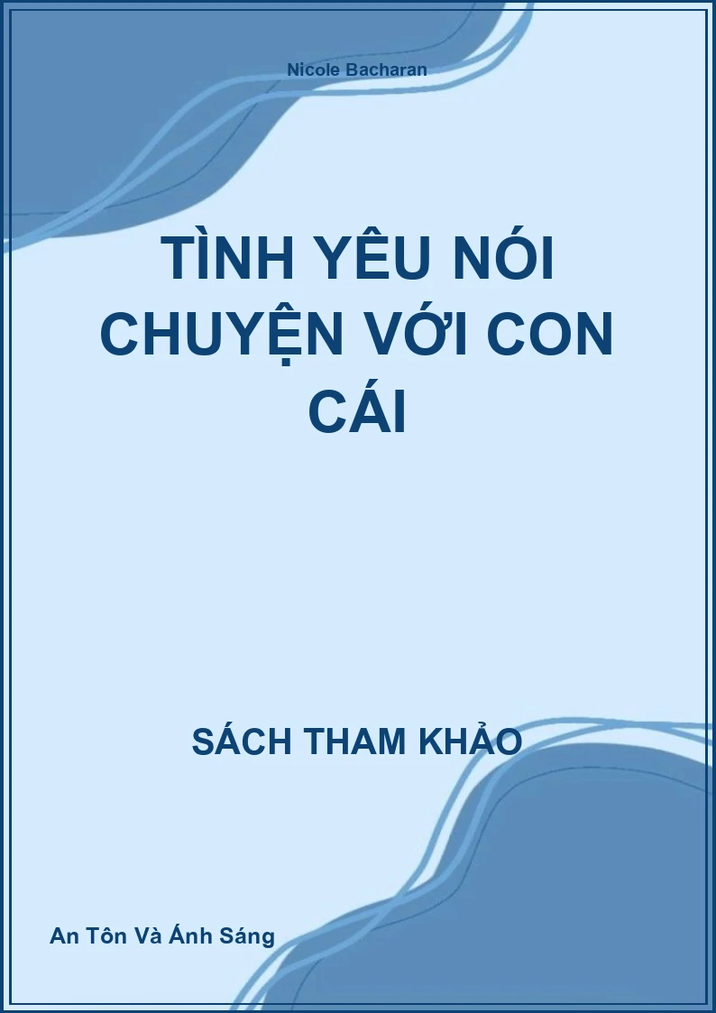 Tình Yêu Nói Chuyện Với Con Cái