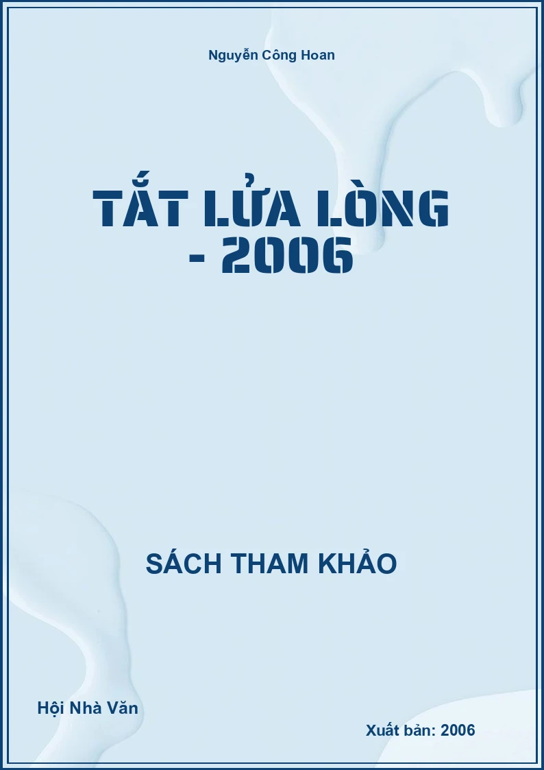 Tắt Lửa Lòng - 2006