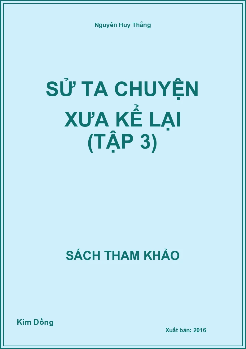 Sử Ta Chuyện Xưa Kể Lại (Tập 3)