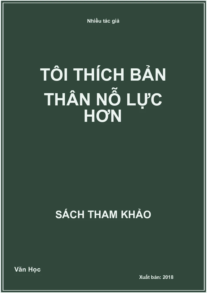 Tôi Thích Bản Thân Nỗ Lực Hơn