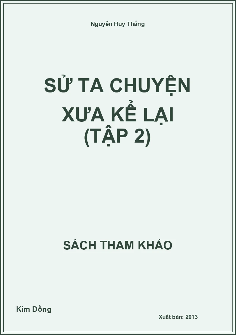 Sử Ta Chuyện Xưa Kể Lại (Tập 2)