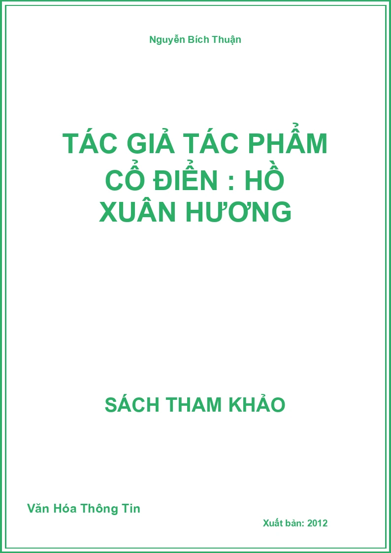 Tác Giả Tác Phẩm Cổ Điển : Hồ Xuân Hương