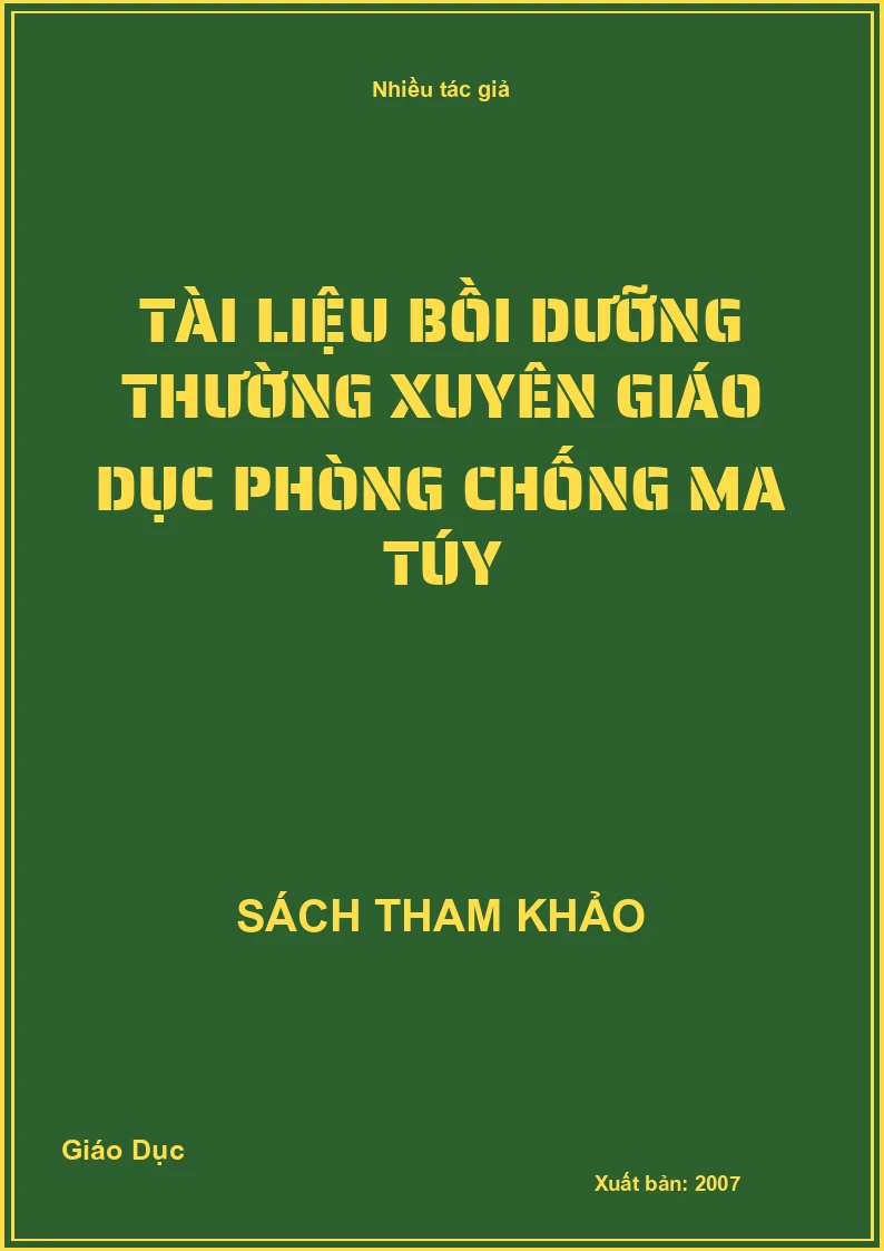Tài liệu Bồi dưỡng thường xuyên Giáo Dục Phòng Chống Ma Túy (STK)