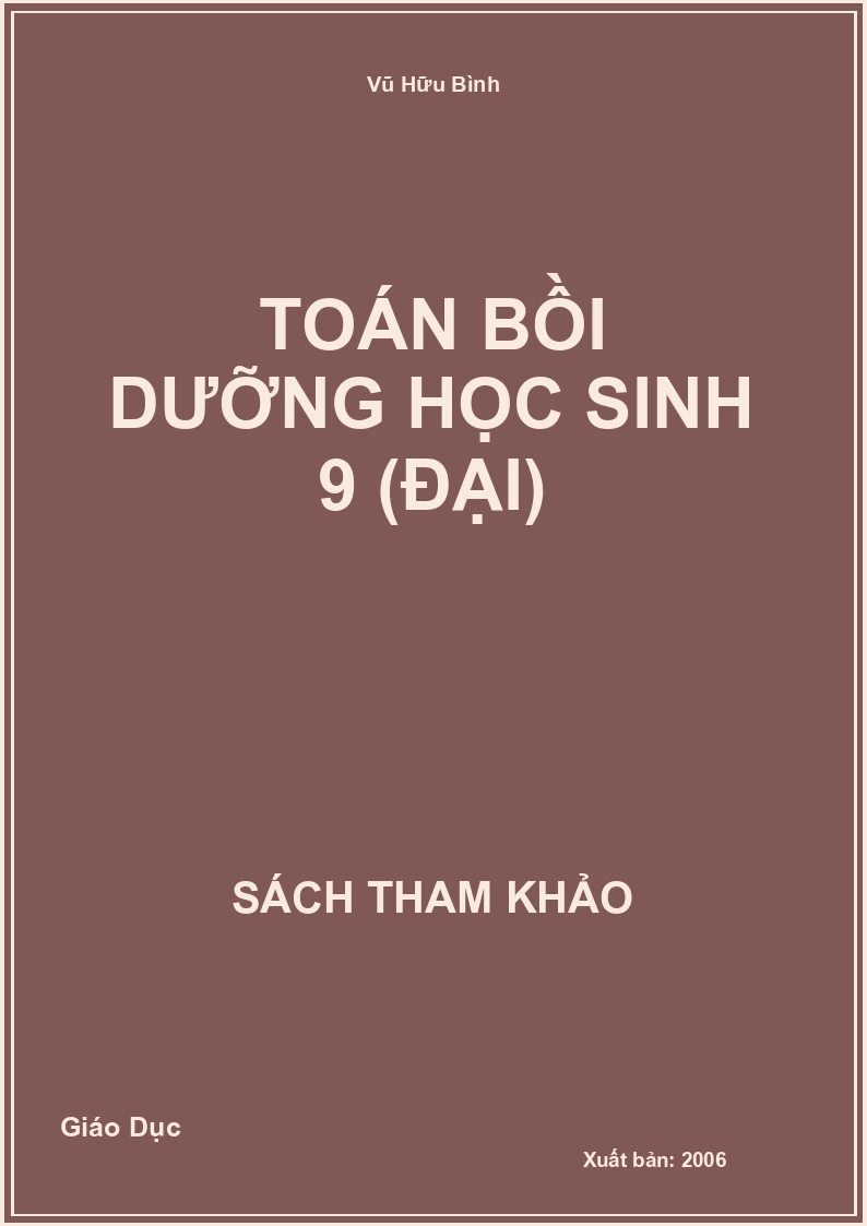 Toán Bồi Dưỡng Học Sinh 9 (Đại)