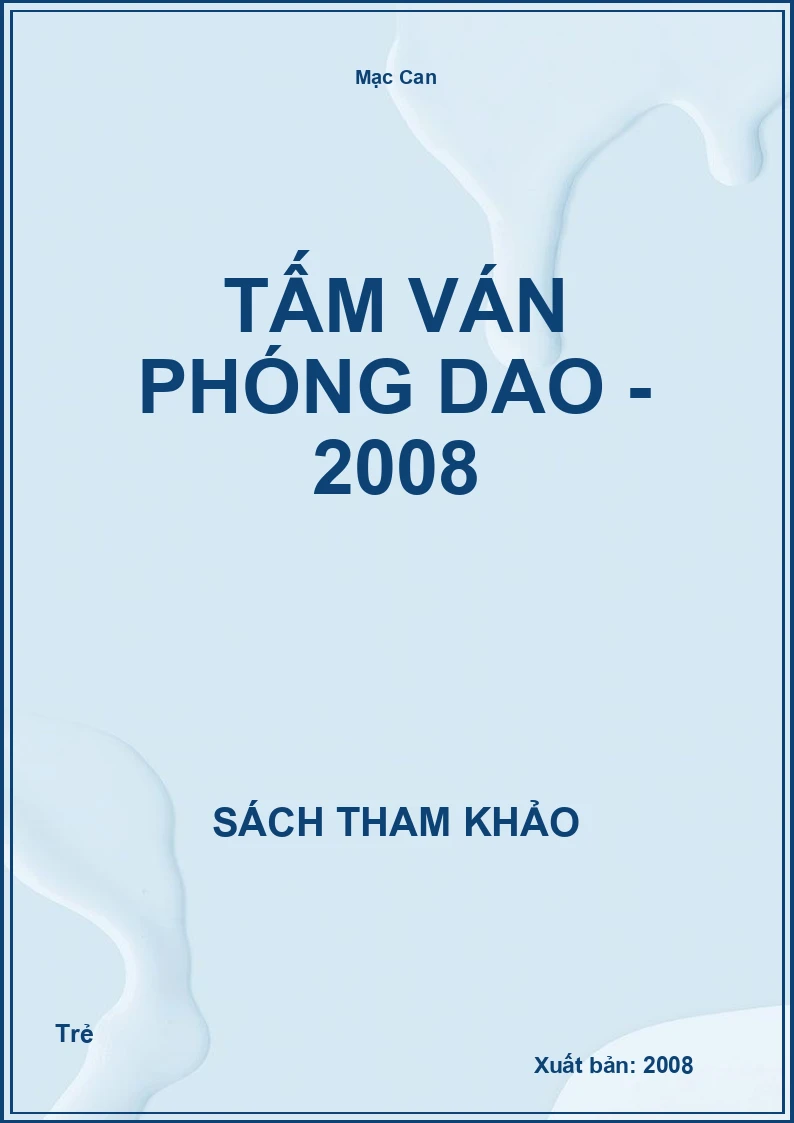 Tấm Ván Phóng Dao - 2008